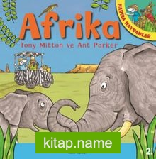 Afrika – Harika Hayvanlar (Karton Kapak)