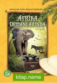 Afrika Ormanlarında / Gençler İçin Seçme Eserler 39