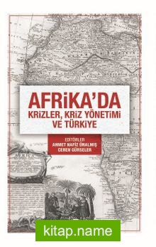 Afrika’da Krizler, Kriz Yönetimi ve Türkiye