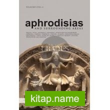 Afrodisias ve Çevresi