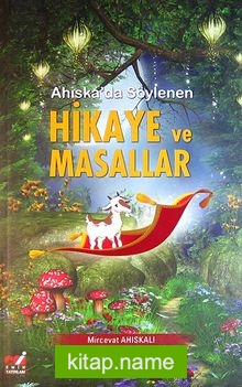 Ahıska’da Söylenen Hikaye ve Masallar