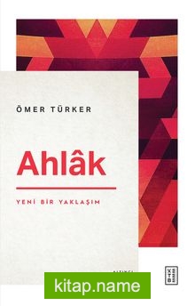 Ahlak Yeni Bir Yaklaşım