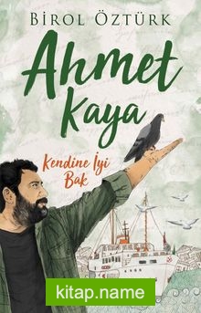 Ahmet Kaya – Kendine İyi Bak