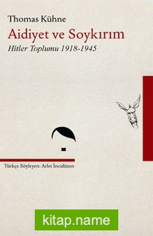 Aidiyet ve Soykırım  Hitler Toplumu 1918-1945