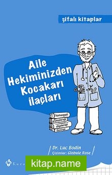 Aile Hekiminizden Kocakarı İlaçları