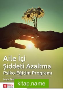 Aile İçi Şiddeti Azaltma Psiko-Eğitim Programı