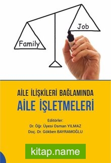 Aile İlişkileri Bağlamında Aile İşletmeleri