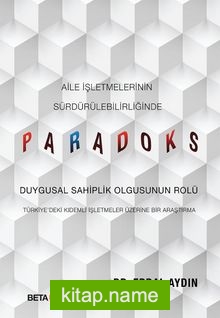 Aile İşletmelerinin Sürdürülebilirliğinde Paradoks