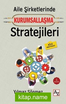 Aile Şirketlerinde Kurumsallaşma Stratejileri