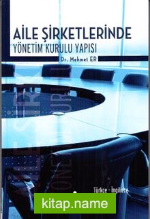 Aile Şirketlerinde Yönetim Kurulu Yapısı