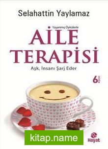 Aile Terapisi  Aşk, İnsanı Şarj Eder