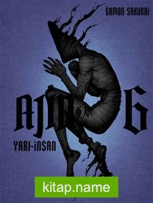 Ajin: Yarı İnsan 6.Cilt