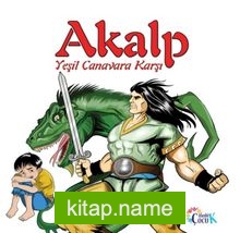 Akalp Yeşil Canavara Karşı