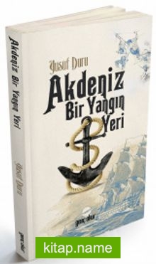 Akdeniz Bir Yangın Yeri