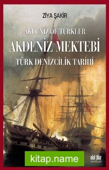 Akdeniz Mektebi Türk Denizcilik Tarihi