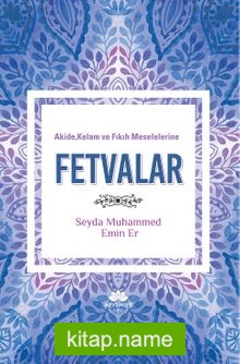 Akide, Kelam ve fıkıh Meselelerinde Fetvalar