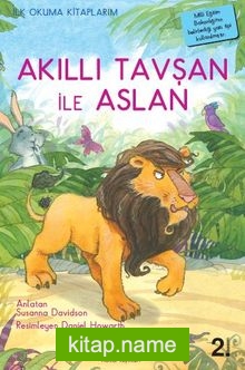 Akıllı Tavşan ile Aslan (Ciltli) / İlk Okuma Kitaplarım