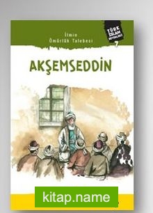 Akşemseddin Türk İslam Büyükleri 7