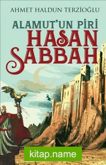 Alamut’un Piri Hasan Sabbah