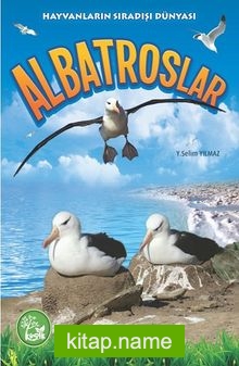 Albatroslar / Hayvanların Sıradışı Dünyası