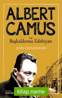 Albert Camus ve Başkaldırma Edebiyatı