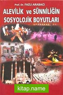 Alevilik ve Sünniliğin Sosyolojik Boyutları