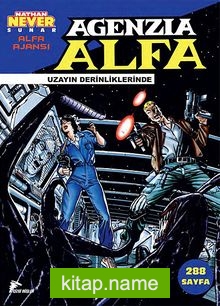 Alfa Ajansı -2 / Uzayın Derinliklerinde