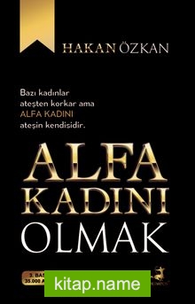 Alfa Kadını Olmak