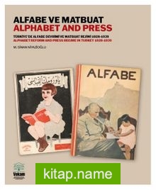 Alfabe ve Matbuat Türkiye’de Alfabe Devrimi ve Matbuat Rejimi 1928-1939