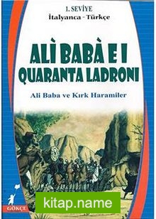 Ali Baba El Quaranta Ladroni (Ali Baba ve Kırk Haramiler) (İtalyanca-Türkçe) 1.Seviye