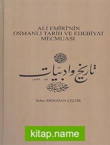 Ali Emiri’nin Osmanlı Tarih ve Edebiyat Mecmuası