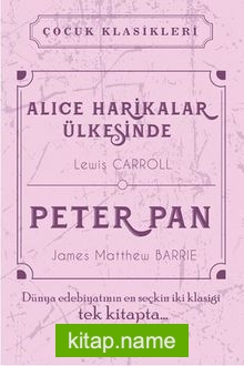Alice Harikalar Ülkesinde – Peter Pan