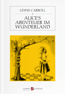 Alice’s Aberteuer ım Wunderland