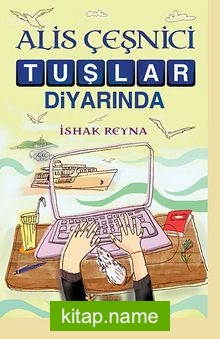 Alis Çeşnici Tuşlar Diyarında