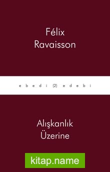 Alışkanlık Üzerine