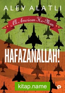 All American He-Man – Hafazanallah! Nasihatname II