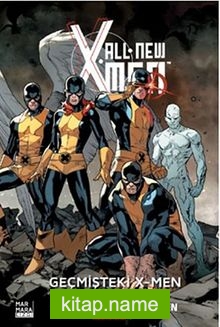 All New X-Men 1 – Geçmişteki X-Men