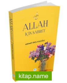 Allah İçin Sabret