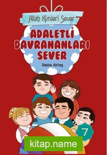 Allah Kimleri Sever 7 / Adaletli Davrananları Sever