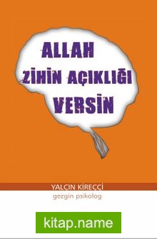 Allah Zihin Açıklığı Versin