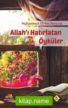 Allah’ı Hatırlatan Öyküler