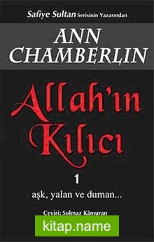 Allah’ın Kılıcı 1  Aşk, Yalan ve Duman