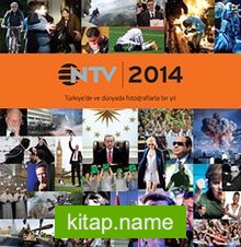 Almanak 2014 / Türkiye’de ve Dünyada Fotoğraflarla Bir Yıl