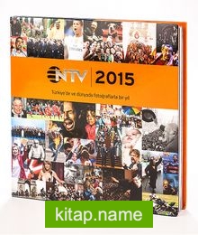 Almanak 2015 / Türkiye’de ve Dünyada Fotoğraflarla Bir Yıl