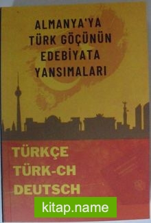 Almanya’ya Türk Göçünün Edebiyata Yansımaları