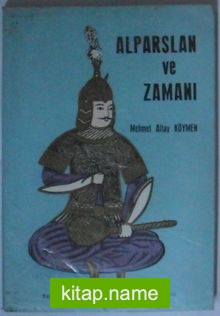 Alparslan ve Zamanı Kod: 10-H-3