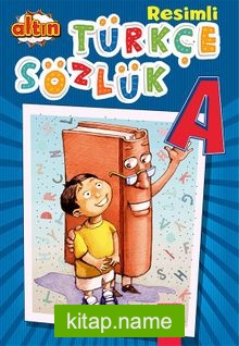 Altın Resimli Türkçe Sözlük