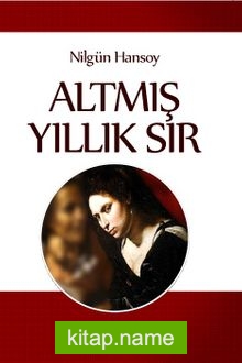 Altmış Yıllık Sır