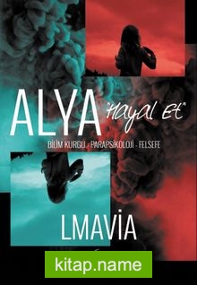 Alya Hayal Et