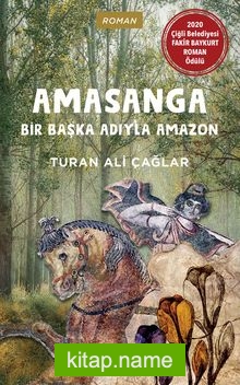 Amasanga Bir Başka Adıyla Amazon